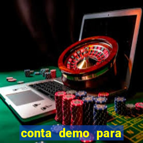 conta demo para jogar fortune tiger